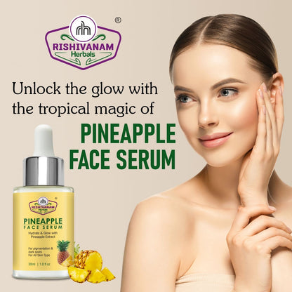 Rishivanam Herbals Pineapple Face Serum – 30ml to Reduce Pigmentation & Dark Spots | Get Glowing Skin